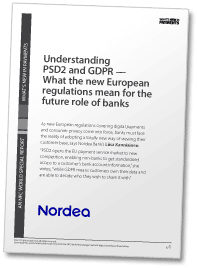 Understanding PSD2 and GDPR - What the new European regulations mean for the future role of banks