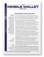 Mobile Wallet Outlook, April 2013