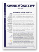 Mobile Wallet Outlook, March 2013