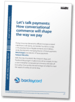 Let's talk payments: How conversational commerce will shape the way we pay