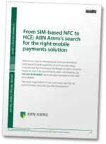 From SIM-based NFC to HCE: ABN Amro's search for the right mobile payments solution
