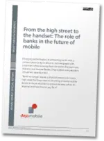 From the high street to the handset: The role of banks in the future of mobile