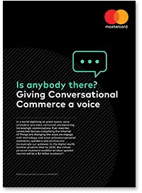Is anybody there? Giving conversational commerce a voice
