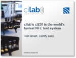 Covershot - "Cilab's ci230 is the world's fastest NFC test system: Test smart. Certify easy."